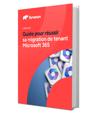 Livre Blanc Migration Tenant Microsoft 365